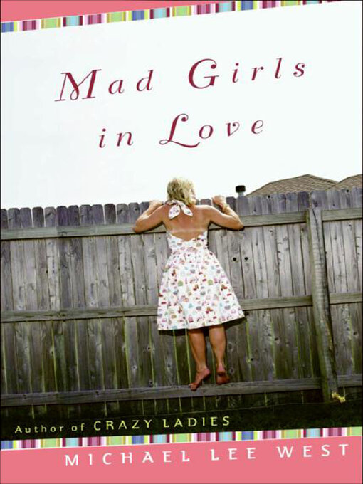Title details for Mad Girls In Love by Michael Lee West - Wait list